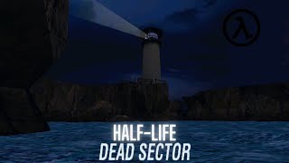 HalfLife Dead Sector [upl. by Rusty]