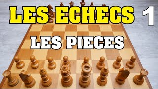 LES ECHECS  REGLES DU JEU  PIECES et DEPLACEMENTS [upl. by Nelav]