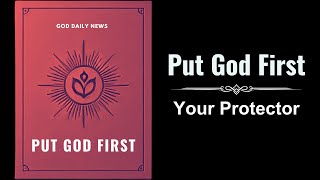 Put God First Your Protector Audiobook [upl. by Faso]