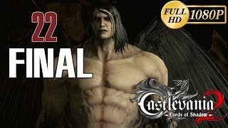 Castlevania Lords of Shadow  2 Final Gameplay Español Parte 22 Walkthrough PCPS3Xbox360 [upl. by Jimmy]