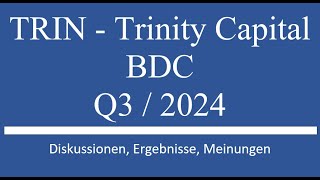 Aktie im Depot TRIN Trinity Capital Q3 Zahlen [upl. by Enilorac]