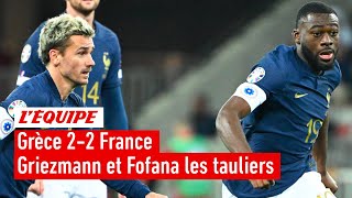 Grèce 22 France  Fofana et Griezmann leaders des Bleus en Grèce [upl. by Kanor533]