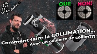 comment faire la collimation   oculaire de collimation [upl. by Anigue257]