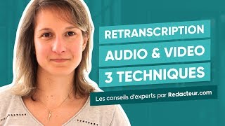 Retranscription audio amp vidéo  3 techniques gratuites [upl. by Yessak16]