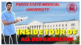 PSKOV STATE MEDICAL UNIVERSITY  INSIDE TOUR OF ALL DEPARTMENTS  BHARATSTUDYABROAD [upl. by Arbas]