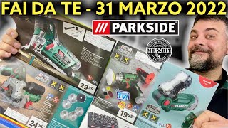 Volantino Parkside lidl fai da te 31 marzo 2022 Avvitatore con mandrino separabile lucidatrice 12V [upl. by Leelaj631]