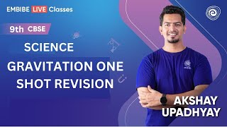 Gravitation One Shot Revision  Science  Class 9  Akshay Upadhyay Sir [upl. by Neleb769]