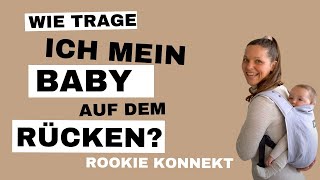 ROOKIE Babytrage Konnekt Anleitung Rückentragen [upl. by Sharla]