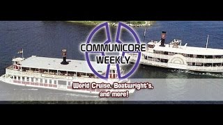 Communicore Weekly  World Cruise From Showbiz To Your Biz Boatwrights [upl. by Tristan]