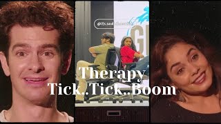 Therapy  Tick Tick Boom [upl. by Yllom281]