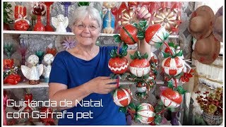 Guirlanda de Natal de garrafa pet  Vó Neide e suas pets [upl. by Delia97]