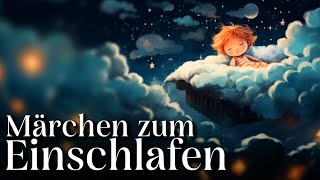 Die schönsten Märchen zum Einschlafen  Hörgeschichte Märchen Hörbuch zum Einschlafen [upl. by Inness]