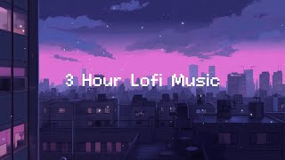 3 Hour Lofi Music 🌃 Lofi In City Mix  Beats To Study  Relax To [upl. by Stahl]