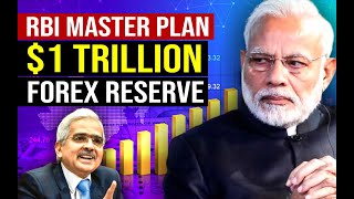 RBI Brilliant Strategies for Achieving a 1 Trillion Forex Reserve  Indias Forex Reserve Rising [upl. by Anaerb]