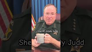 Sheriff Grady Judd An awesome sheriff in Polk County Florida who catches so many baddies shorts [upl. by Latsyrc373]