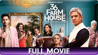 36 Farmhouse  Hindi Full Movie Barkha Singh Amol Parashar Flora Saini Sanjay Mishra Vijay Raaz [upl. by Lorelle]