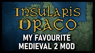 Livestream Insularis Draco  My Favourite Medieval 2 mod [upl. by Ennasirk]