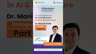 Dr Manish Kohli Part 2  AI Healthcare Conference UAE  Feb 15 amp 16 2025 [upl. by Werbel]