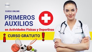 🔴 CURSO PRIMEROS AUXILIOS EN ACTIVIDADES FÍSICAS Y DEPORTIVASǀ COMPLETO Y GRATIS 2024 ✅ PARTE 2 [upl. by Thistle]