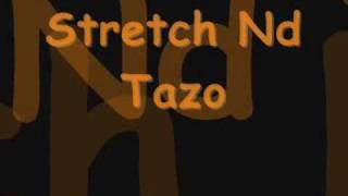 Mc Stretch  Mc Tazo  Does Ya Mam No [upl. by Nolak176]