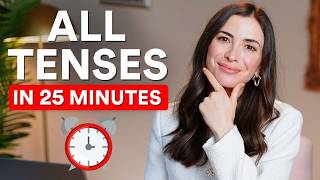 Everything you NEED TO KNOW about English Tenses in 25 minutes The Ultimate GUIDE [upl. by Hillell]