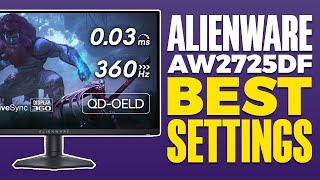 Alienware AW2725DF Best Settings [upl. by Nilla382]