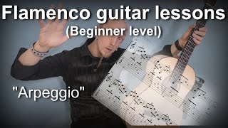 Flamenco guitar lessons  Beginner level  Arpeggio [upl. by Ahsatel599]