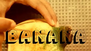 Banana [upl. by Celisse]