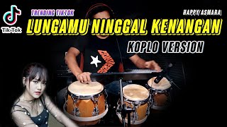 Lungamu Ninggal Kenangan  Golek Liyane Happy Asmara Koplo Version [upl. by Hillel]