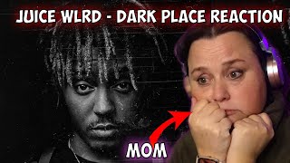 My MOM Reacts to Juice WRLD  Dark Place SAD SONG [upl. by Darryl]