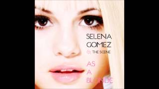 Selena Gomez  As A Blonde Audio [upl. by Kirchner727]