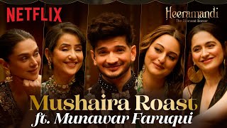 The Cast Of Heeramandi amp Munawar Faruqui  The Mushaira ROAST 🔥💎  Netflix India [upl. by Krawczyk]