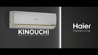 Introducing All New Haier Kinouchi Heavy Duty Air Conditioners I Supersonic Cooling in 10 Seconds [upl. by Riesman]