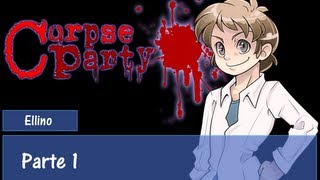 ReLive Giochi di Mezzanotte  Corpse Party Capitolo 1 [upl. by Marriott]