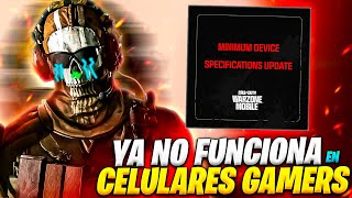 WARZONE MOBILE YA NO FUNCIONARÁ INCLUSO en CELULARES GAMERS [upl. by Sherrard]