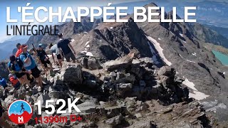 Échappée Belle 2024  Lintégrale  Ultra Trail [upl. by Bouton]