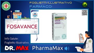 ❓ Cosè il 💊 Farmaco FOSAVANCE 🗺️ Foglietto Illustrativo Bugiardino 👔 ᗪᖇ ᗰᗩ᙭ [upl. by Adnerb]