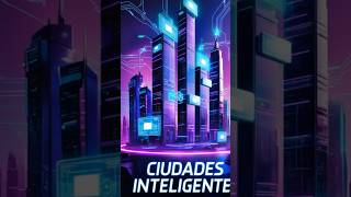 Ciudades Inteligentes con IA InteligenciaArtificial IAenLaCiudad TecnologíaUrbana [upl. by Enneibaf]