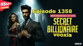 Secret Billionaire Episode 1358  secret billionaire audio story  Secret of Billionaire kukufm [upl. by Hendren253]