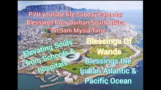 PVH Youtube Live from Durban South Africa Sunday Calendar blessing and healing of dark energy [upl. by Eimmis]