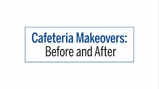 Cafeteria Makeovers Before amp After [upl. by Iggem]