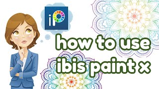 how to use ibis paint x  course for beginners  how to use ibis tools [upl. by Remot]