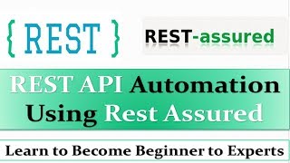 Rest API Testing using Rest Assured Tutorial  Rest API Automation using Rest Assured JAVA [upl. by Nylahsoj]