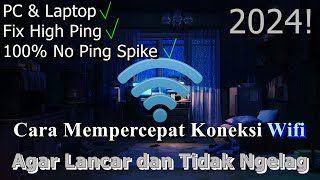 🔧SIMPLE Cara Mempercepat Koneksi Wifi Pada PC dan Laptop ✅ Agar Lancar dan Tidak Ngelag  2024 [upl. by Grous]