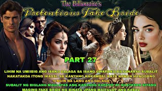 PART 27  THE BILLIONAIRES PRETENTIOUS FAKE BRIDE   NOAHS TV [upl. by Dis]