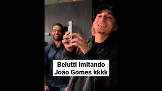 Belutti imitando João Gomes kkkk belutti joaogomes [upl. by Briano823]