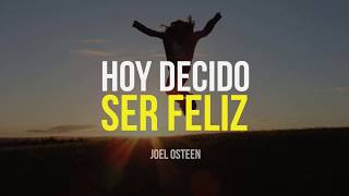 Cómo Volver a Ser Feliz  Por Joel Osteen [upl. by Rollin]