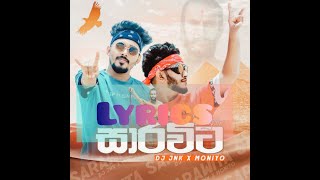 Sarawita Lyrics DJ JNK ✪ MONIYA Sarawita Song Lyrics [upl. by Hakvir]