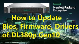 How to Update Bios Firmware Drivers of DL380p Gen10  SERVER SPP HPE SPP Update [upl. by Kalil]