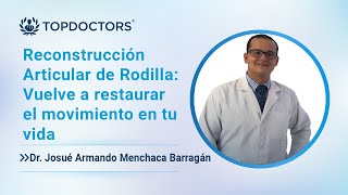 Reconstrucción Articular de Rodilla Vuelve a restaurar el movimiento en tu vida [upl. by Tania33]